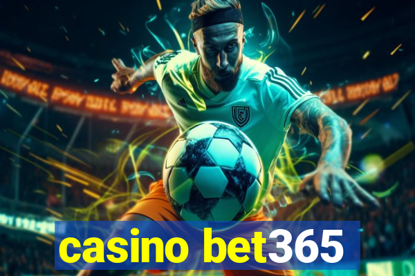 casino bet365