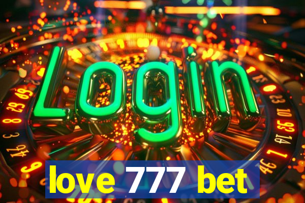 love 777 bet