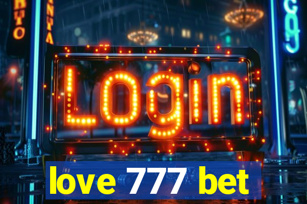 love 777 bet