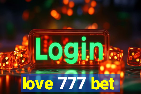 love 777 bet