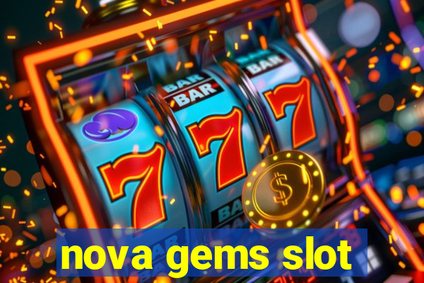 nova gems slot