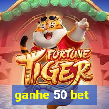 ganhe 50 bet