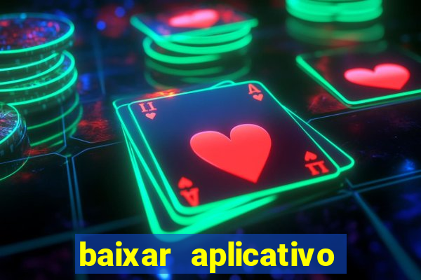 baixar aplicativo do sportingbet