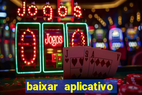 baixar aplicativo do sportingbet