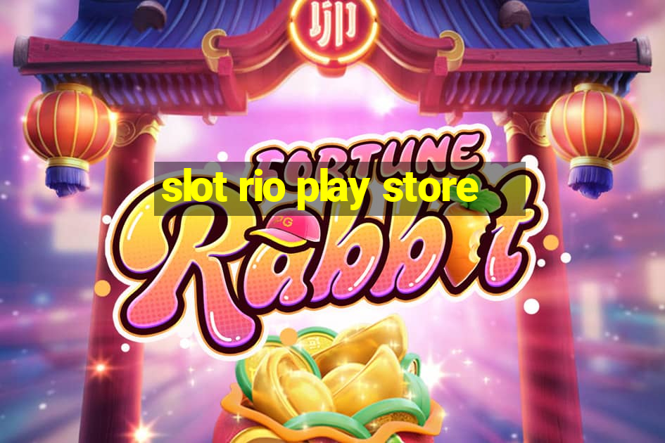 slot rio play store