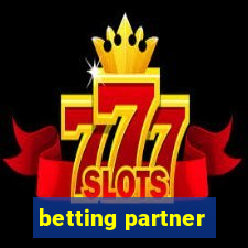 betting partner