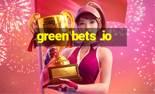 green bets .io