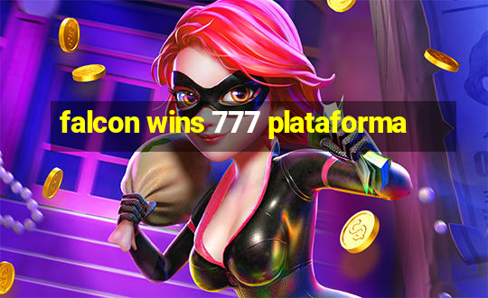 falcon wins 777 plataforma