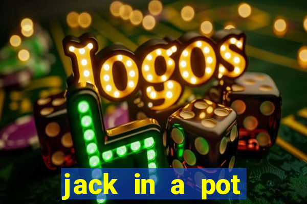 jack in a pot slot free play