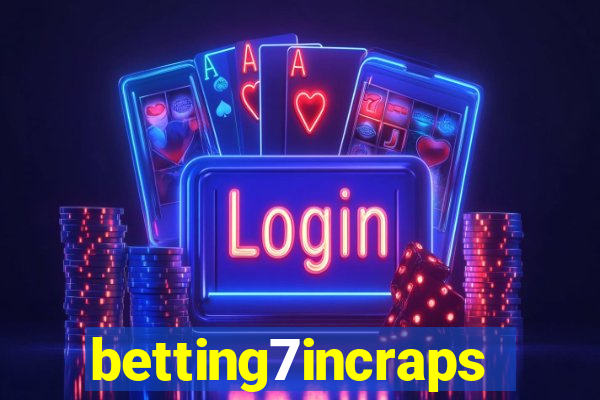 betting7incraps