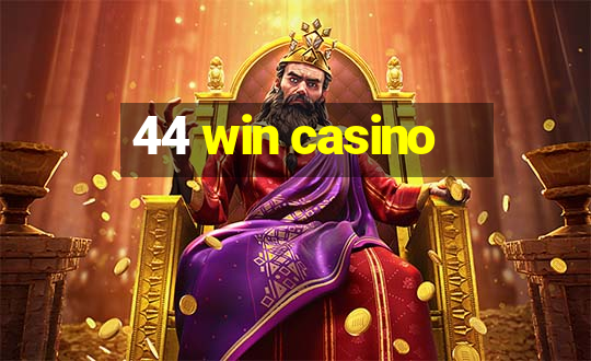 44 win casino