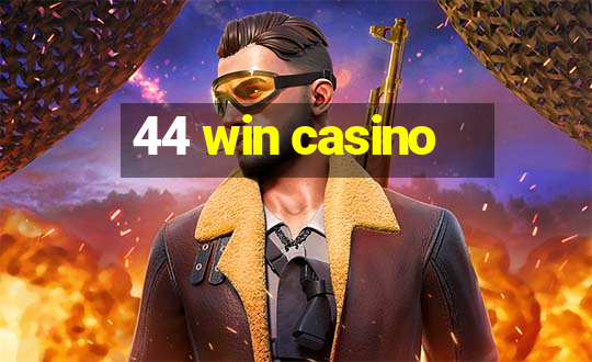 44 win casino