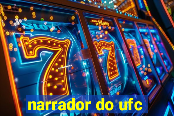 narrador do ufc