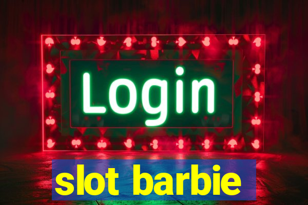 slot barbie