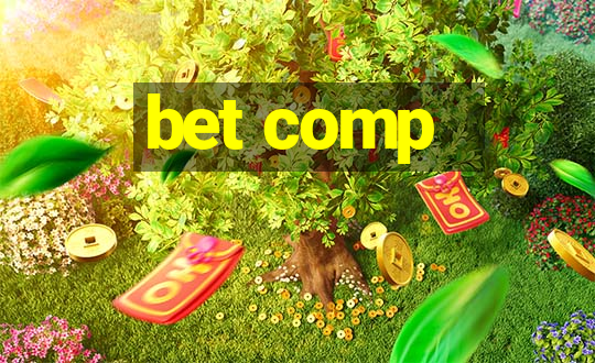 bet comp