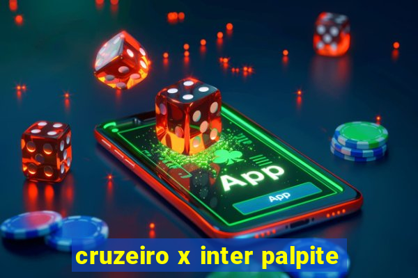 cruzeiro x inter palpite