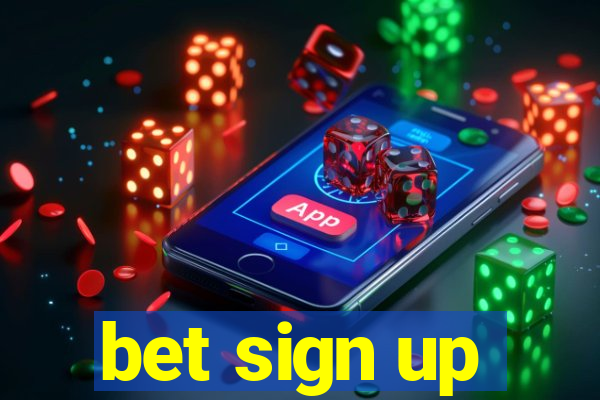 bet sign up