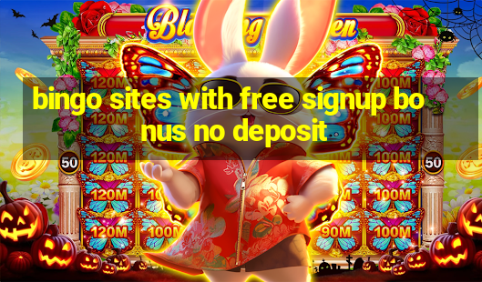 bingo sites with free signup bonus no deposit