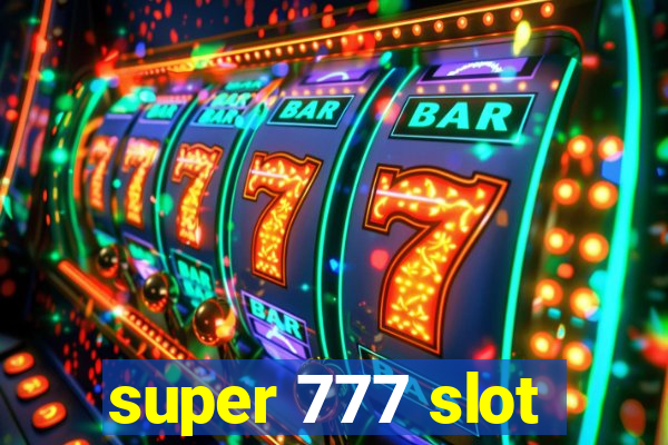 super 777 slot