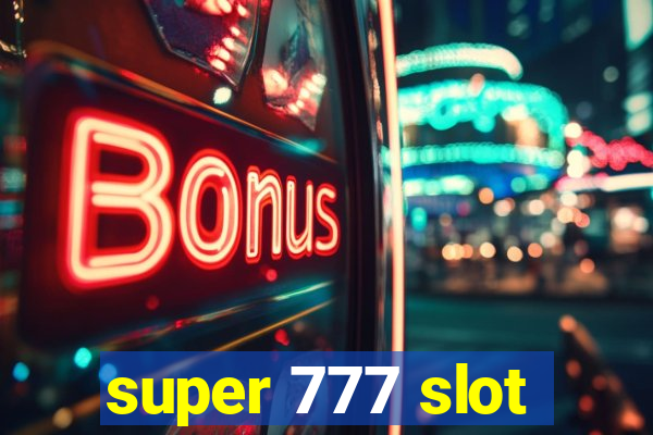 super 777 slot