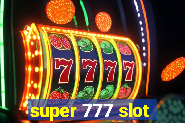 super 777 slot