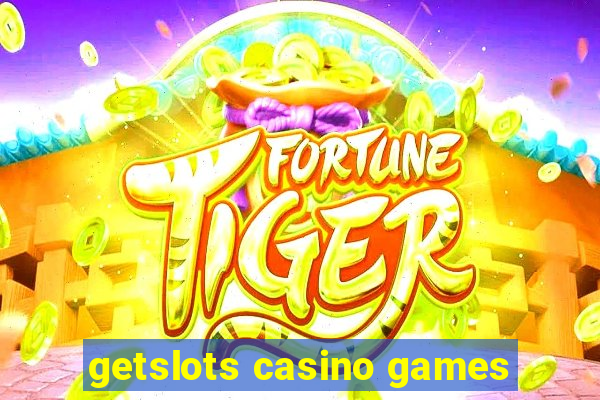 getslots casino games