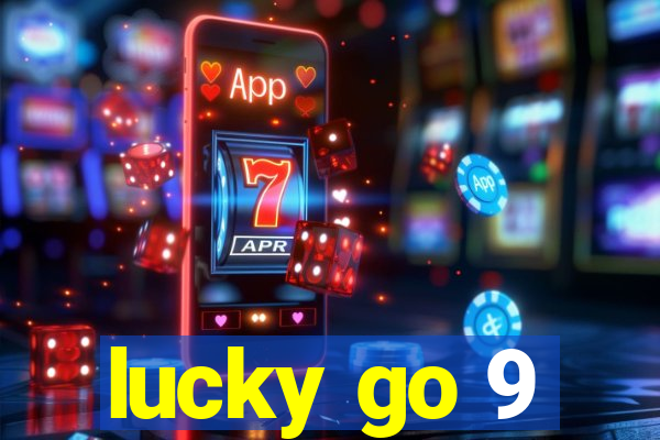 lucky go 9