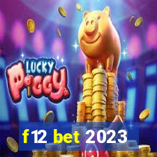 f12 bet 2023