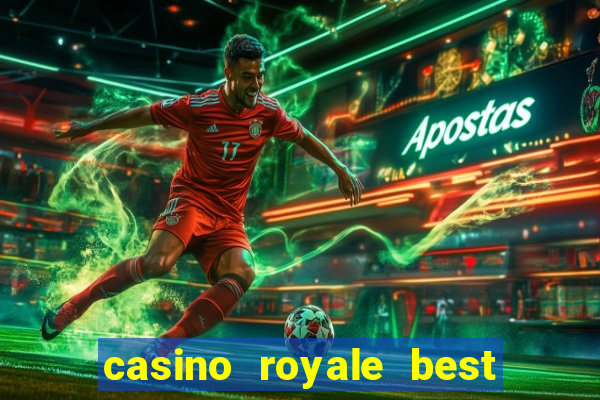 casino royale best western plus