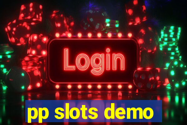 pp slots demo