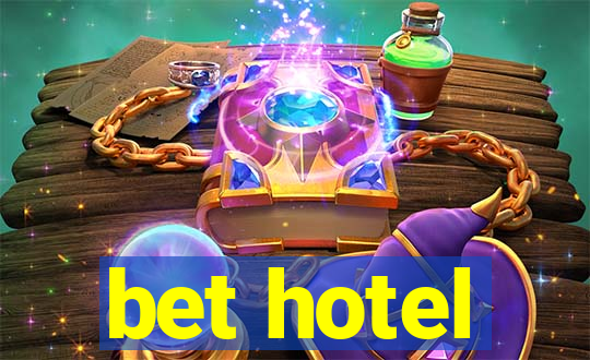 bet hotel