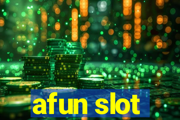 afun slot