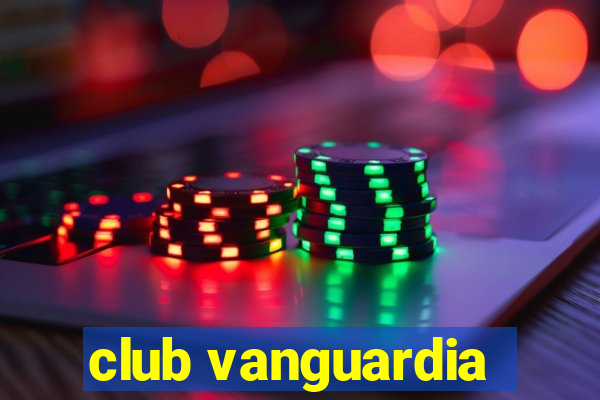 club vanguardia