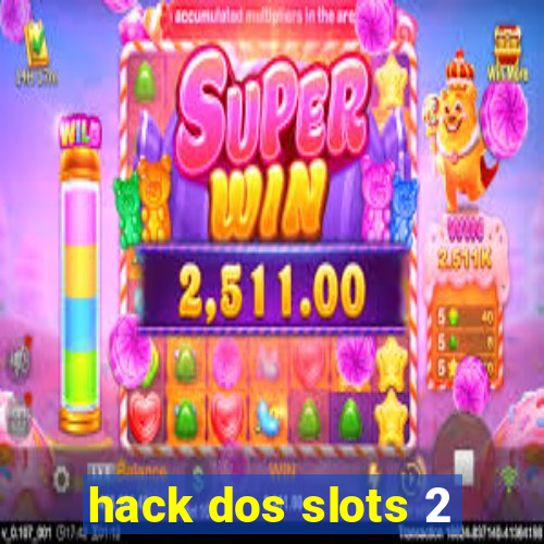 hack dos slots 2