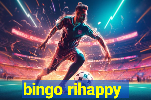 bingo rihappy