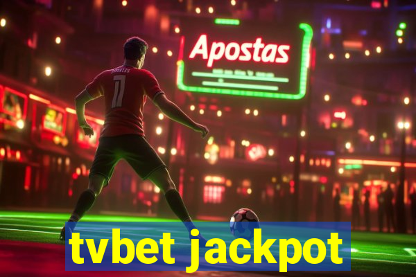 tvbet jackpot