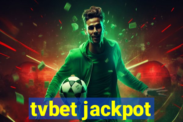 tvbet jackpot