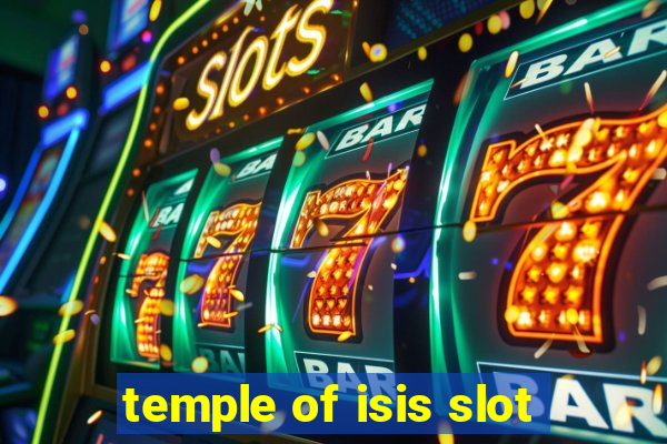 temple of isis slot