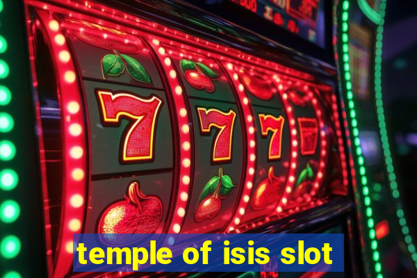 temple of isis slot