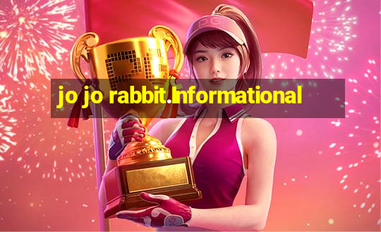 jo jo rabbit.Informational