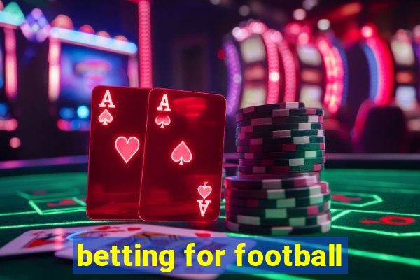 betting for football