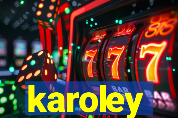 karoley