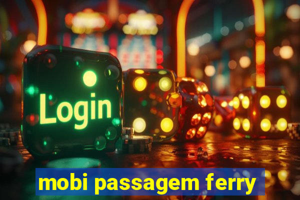 mobi passagem ferry