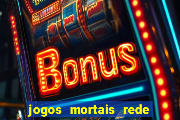 jogos mortais rede de canais