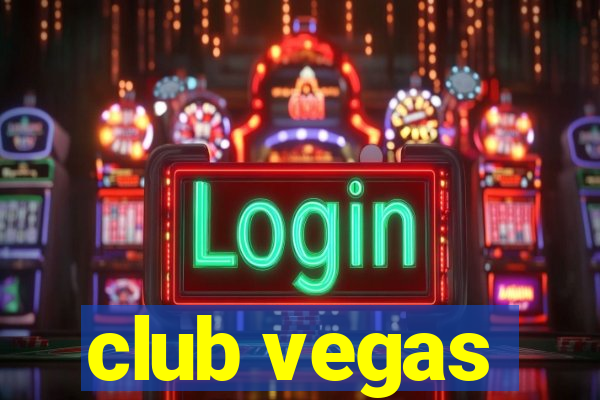 club vegas