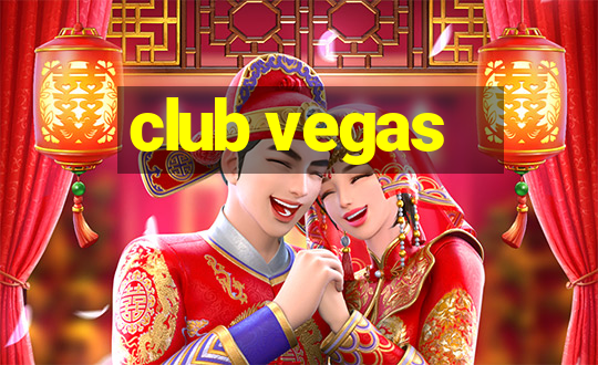 club vegas