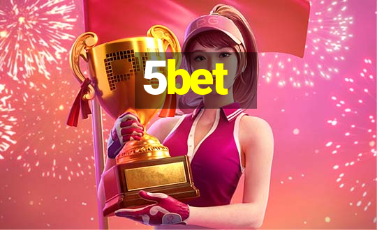 5bet