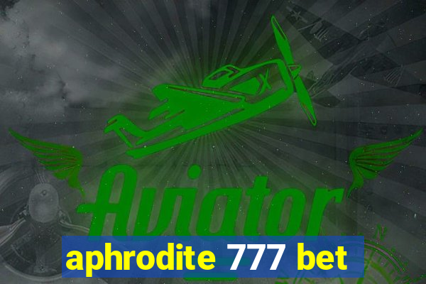 aphrodite 777 bet