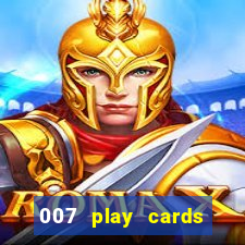 007 play cards casino royale