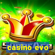 casino evo